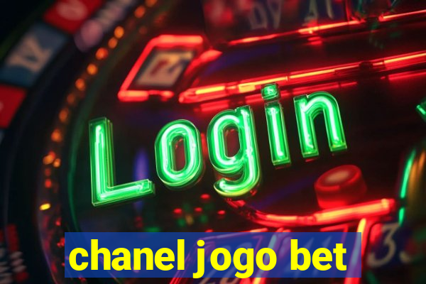 chanel jogo bet